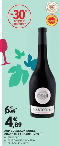 Intermarché CHÂTEAU LANSAD Aop bordeaux rouge château lansad hve3 offre