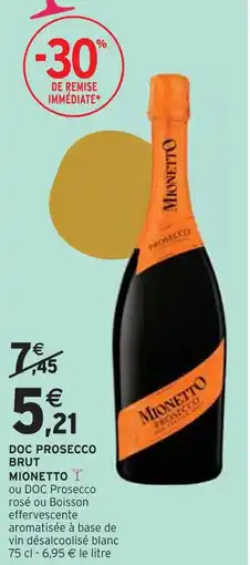 Intermarché MIONETTO Doc prosecco brut offre