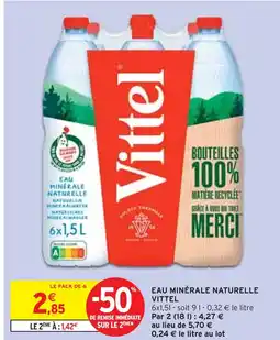 Intermarché Vittel Eau minérale naturelle offre
