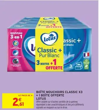 Intermarché Lotus Boîte mouchoirs Classic x3 + 1 boîte offerte offre