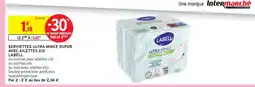Intermarché LABELL Serviettes ultra mince super avec ailettes x12 offre