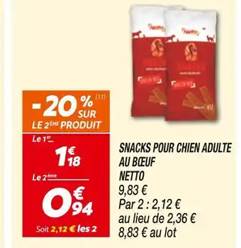 Netto NETTO SNACKS POUR CHIEN ADULTE AU BŒUF offre