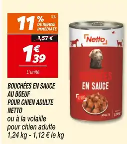 Netto NETTO Bouchées en sauce au boeuf pour chien adulte offre