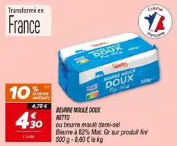 Netto NETTO Beurre moulé doux offre