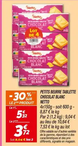 Netto NETTO Petits Beurre Tablette Chocolat Blanc offre
