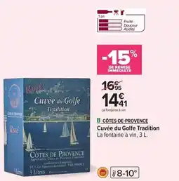 Carrefour Drive Carrefour - cuvée du golfe tradition offre