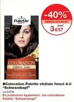 Monoprix Schwarzkopf - coloration palette châtain foncé 4.0 offre