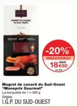 Monoprix Magret de canard du sud-ouest monoprix gourmet offre