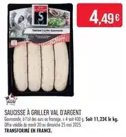 Match Saucisse à griller val d'argent offre