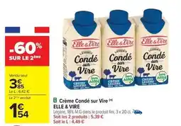 Carrefour Elle & vire - crème condé sur vire offre