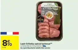 Carrefour Nos - lapin grilladou spécial barbecue offre