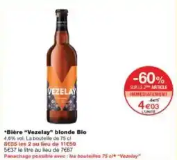 Monoprix Vezelay - bière vezelay blonde bio offre
