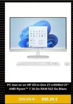 Fnac Hp - pc all-in-one 27 cr0045nf 27 amd ryzen 7 16 go rm 512 go blanc offre