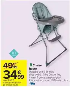 Carrefour Tex - chaise haute offre