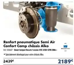 Narbonne accessoires Confort renfort pneumatique camp chassis alko offre