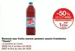 Monoprix Boisson aux fruits saveur pomme cassis framboise oasis offre