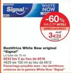 Monoprix Signal - dentifrice white now original offre