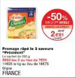 Monoprix Fromage râpé le 3 saveurs président offre