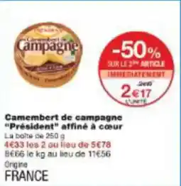 Monoprix Camembert de campagne président affiné à cœur offre