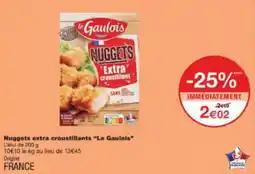 Monoprix Nuggets extra croustillants le gaulois offre