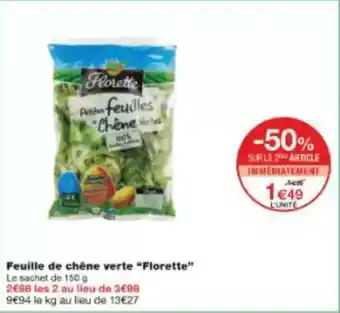Monoprix Feuille de chêne verte florette offre