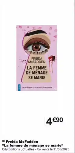 Monoprix Freida mcfadden la femme de ménage se marie offre