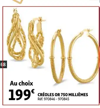 Auchan Créoles Or 750 Millièmes offre