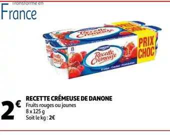 Auchan Recette Crémeuse de Danone offre