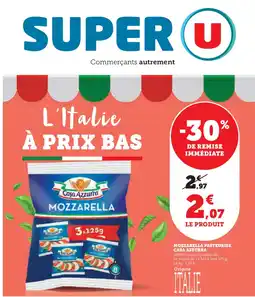 Super U CASA AZZURRA Mozzarella pasteurise offre