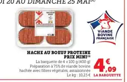 Super U Hache au boeuf proteine prix mini offre