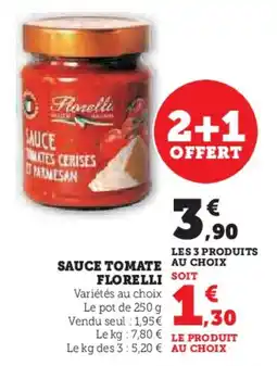 Super U FLORELLI Sauce tomate offre