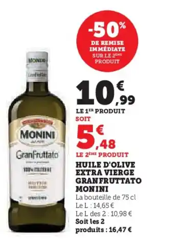 Super U MONINI Huile d'olive extra vierge Granfruttato offre