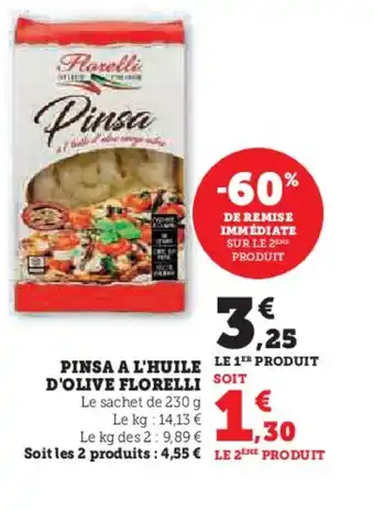 Super U FLORELLI Pinsa a l'huile d'olive offre