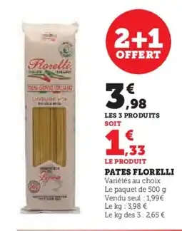 Super U FLORELLI Pates offre
