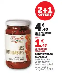 Super U FLORELLI Tartinables offre