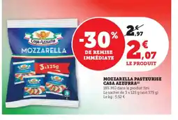 Super U CASA AZZURRA Mozzarella pasteurise offre