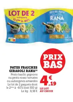 Super U RANA Pates fraiches girasoli offre