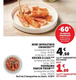 Super U Mini involtinis chorizo offre