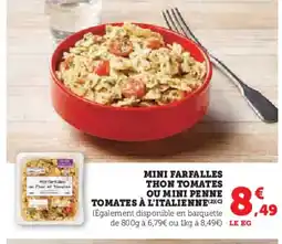 Super U Mini farfalles thon tomates ou mini penne tomates à l'italienne offre