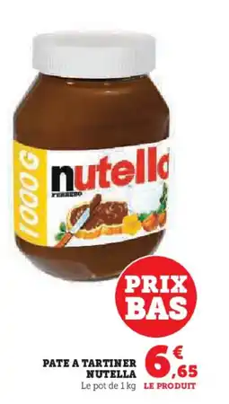 Super U NUTELLA Pate a tartiner offre