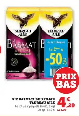 Super U TAUREAU AILE Riz basmati du penjab offre