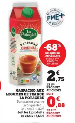 Super U LA POTAGERE Gaspacho aux legumes de france offre