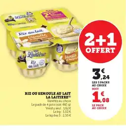 Super U LA LAITIERE Riz ou semoule au lait offre