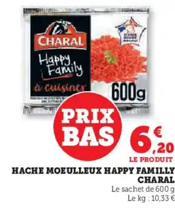Super U CHARAL Hache moeulleux happy family offre