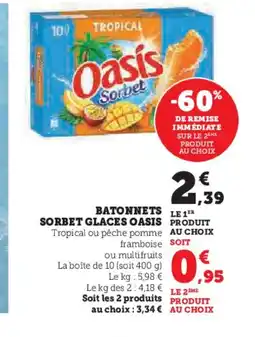 Super U OASIS Batonnets sorbet glaces offre