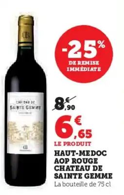 Super U Haut-medoc aop rouge chateau de sainte gemme offre