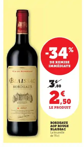 Super U BLAISSAC Bordeaux aop rouge offre