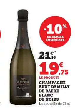 Super U Champagne brut demilly de baere offre