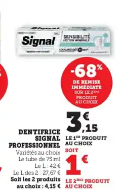 Super U SIGNAL PROFESSIONNEL Dentifrice offre