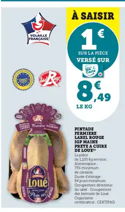 Super U Pintade fermiere label rouge igp maine prete a cuire de loue offre